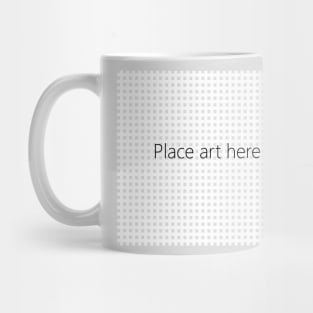 Place Art Here Mug
